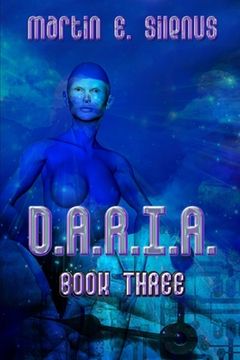 portada D.A.R.I.A. Book Three (en Inglés)