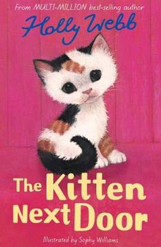 portada The Kitten Next Door: 47 (Holly Webb Animal Stories) 