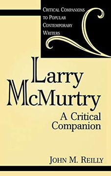 portada Larry Mcmurtry: A Critical Companion (Critical Companions to Popular Contemporary Writers) (in English)