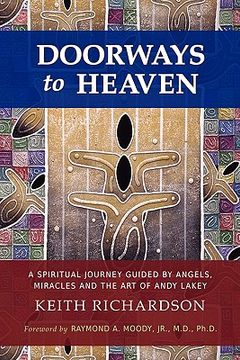 portada doorways to heaven: a spiritual journey guided by angels, miracles and the art of andy lakey (in English)