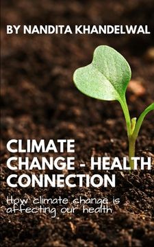 portada Climate Change - Health Connection: How climate change is affecting our health