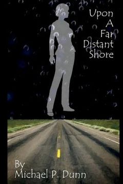 portada Upon A Far Distant Shore (en Inglés)