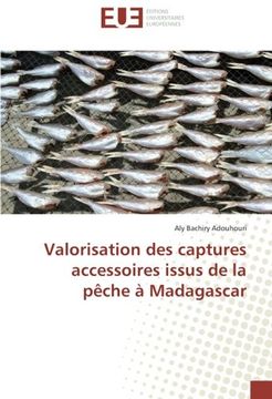 portada Valorisation des captures accessoires issus de la pêche à Madagascar (French Edition)