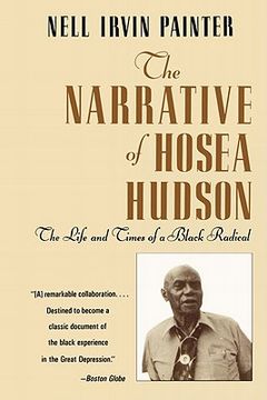 portada the narrative of hosea hudson: the life and times of a black radical (en Inglés)
