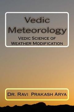 portada Vedic Meteorology: Vedic Science of Weather Modification (en Inglés)