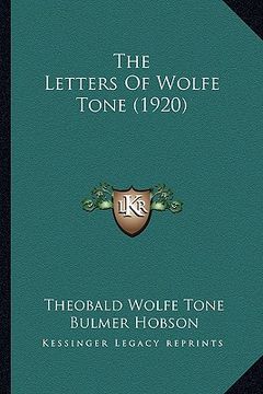 portada the letters of wolfe tone (1920) (en Inglés)