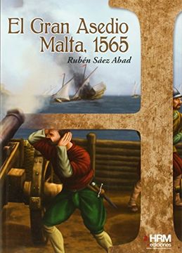 portada El Gran Asedio: Malta, 1565