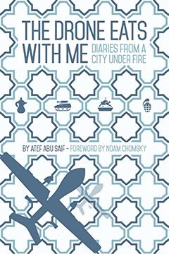 portada The Drone Eats with Me: Diaries from a City Under Fire