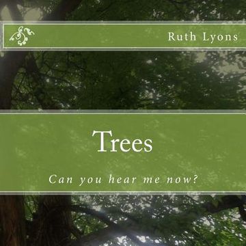 portada Trees: Can you hear me now? (en Inglés)