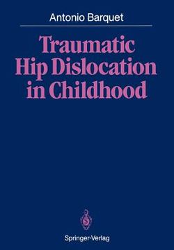 portada traumatic hip dislocation in childhood (en Inglés)
