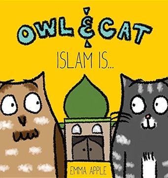 portada Owl & Cat: Islam Is. (in English)