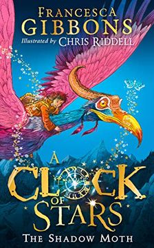 portada A Clock of Stars: The Shadow Moth: The Most Magical Children’S Book Debut of 2020 (in English)
