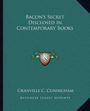 portada bacon's secret disclosed in contemporary books (en Inglés)