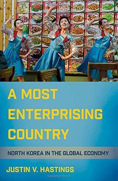 portada A Most Enterprising Country: North Korea in the Global Economy (en Inglés)