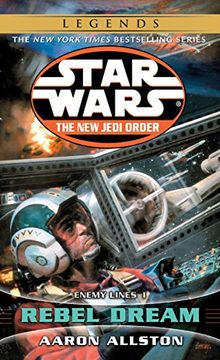 portada Rebel Dream: Enemy Lines i (Star Wars: The new Jedi Order #11) 