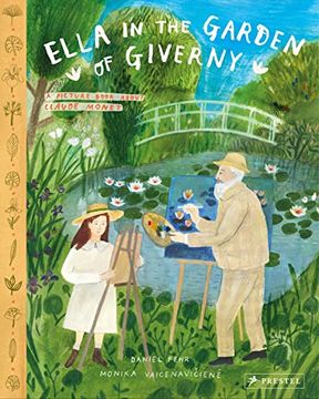 portada Ella in the Garden of Giverny: A Picture Book About Claude Monet (en Inglés)