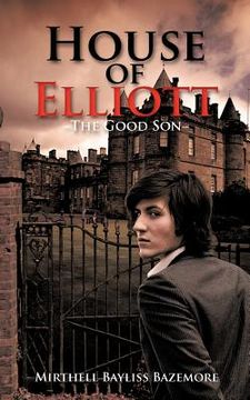 portada house of elliott: -the good son- (en Inglés)