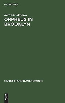 portada Orpheus in Brooklyn: Orphism, Rimbaud, and Henry Miller (Studies in American Literature) (in English)