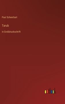 portada Tarub: in Großdruckschrift (en Alemán)