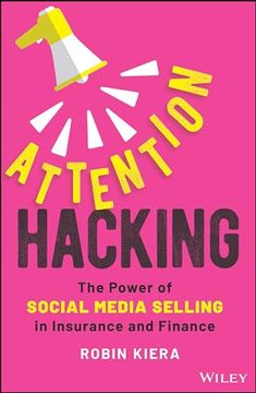 portada Attention Hacking: The Power of Social Media Selling in Insurance and Finance 