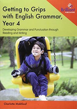portada Getting to Grips With English Grammar, Year 4: Developing Grammar and Punctuation Through Reading and Writing 