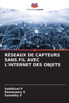 portada Réseaux de Capteurs Sans Fil Avec l'Internet Des Objets (in French)