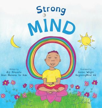 portada Strong Mind: Dzogchen for Kids (Learn to Relax in Mind with Stormy Feelings) (in English)