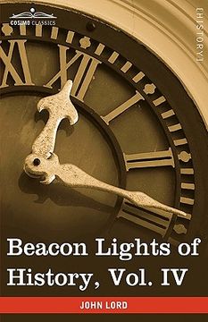 portada beacon lights of history, vol. iv (in English)