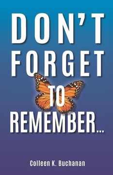 portada Don't Forget to Remember... (in English)