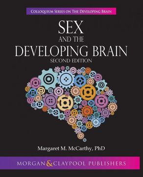 portada Sex and the Developing Brain: Second Edition (Colloquium Series on the Developing Brain) 