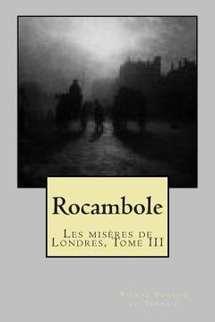 portada Rocambole: Les miseres de Londres, Tome III (in French)