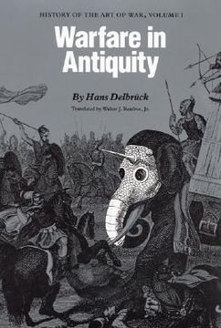 portada Warfare in Antiquity: History of the art of War, Volume i 