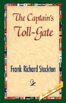 portada the captain's toll-gate (en Inglés)