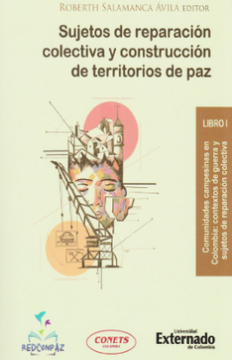 portada Sujetos de Reparación Colectiva y Construcción de Territorios de paz (in Spanish)