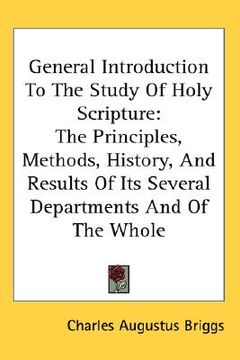 portada general introduction to the study of holy scripture: the principles, methods, history, and results of its several departments and of the whole (en Inglés)
