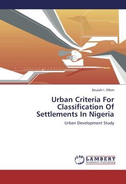 portada Urban Criteria For Classification Of Settlements In Nigeria: Urban Development Study