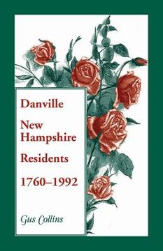 portada Danville, New Hampshire Residents, 1760-1992