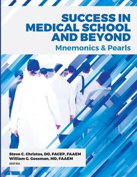 portada Success in Medical School and Beyond: Mnemonics and Pearls (en Inglés)
