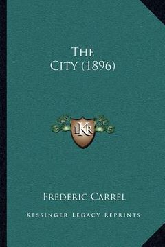 portada the city (1896) (en Inglés)