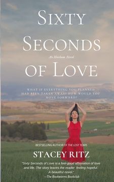 portada Sixty Seconds of Love: An Heirloom Novel (en Inglés)