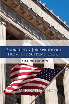 portada Bankruptcy Jurisprudence From the Supreme Court Second Edition (en Inglés)
