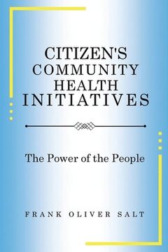 portada Citizen's Community Health Initiatives: The Power of the People (New Edition)
