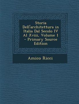 portada Storia Dell'architettura in Italia Dal Secolo IV Al XVIII, Volume 1 (en Italiano)