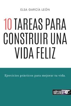 portada Diez Tareas Para Construir una Vida Feliz (in Spanish)