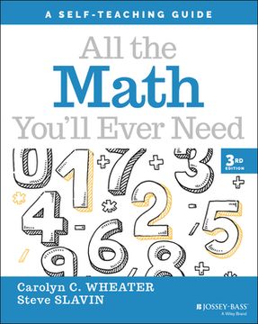 portada All the Math You′Ll Ever Need: A Self–Teaching Guide (Wiley Self–Teaching Guides) 