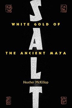 portada Salt: White Gold of the Ancient Maya (Maya Studies) 