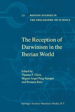 portada The Reception of Darwinism in the Iberian World: Spain, Spanish America and Brazil (en Inglés)