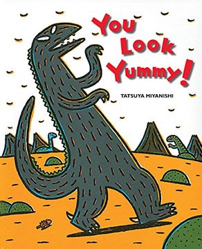 portada You Look Yummy! (Tyrannosaurus Series) (in English)