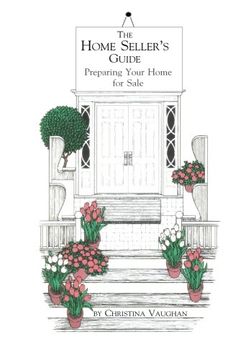portada The Home Seller's Guide: Preparing Your Home for Sale