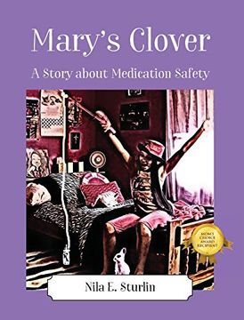 Mary's Clover: A Story About Medication Safety (en Inglés)